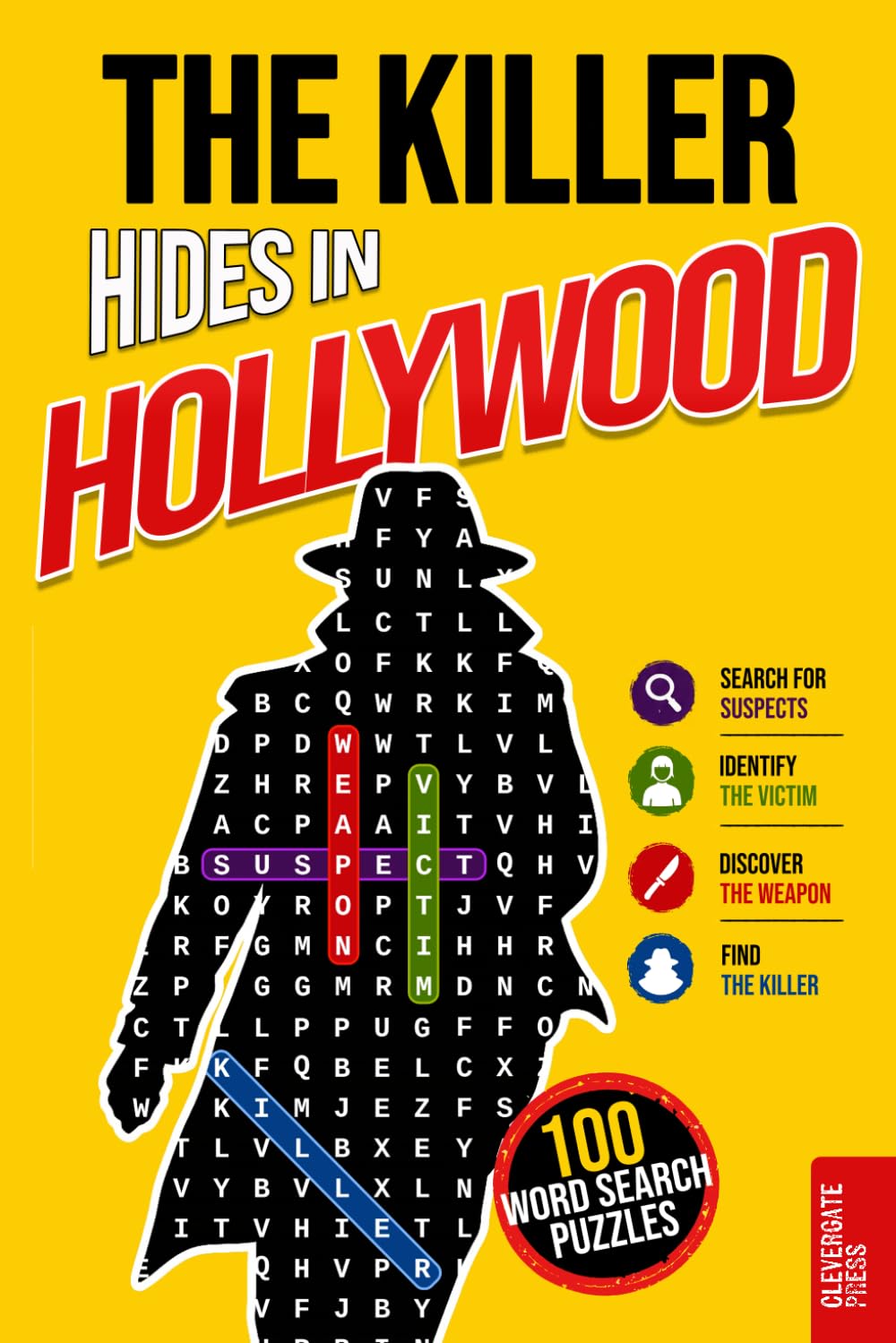 The Killer Hides in Hollywood: Murder Mystery Word Search Book for Adults · 100 Crime Puzzles to Solve in 5 Steps · Whodunit, Detective Cases and Deduction Games · Vol. 3 (Murder Search - US)