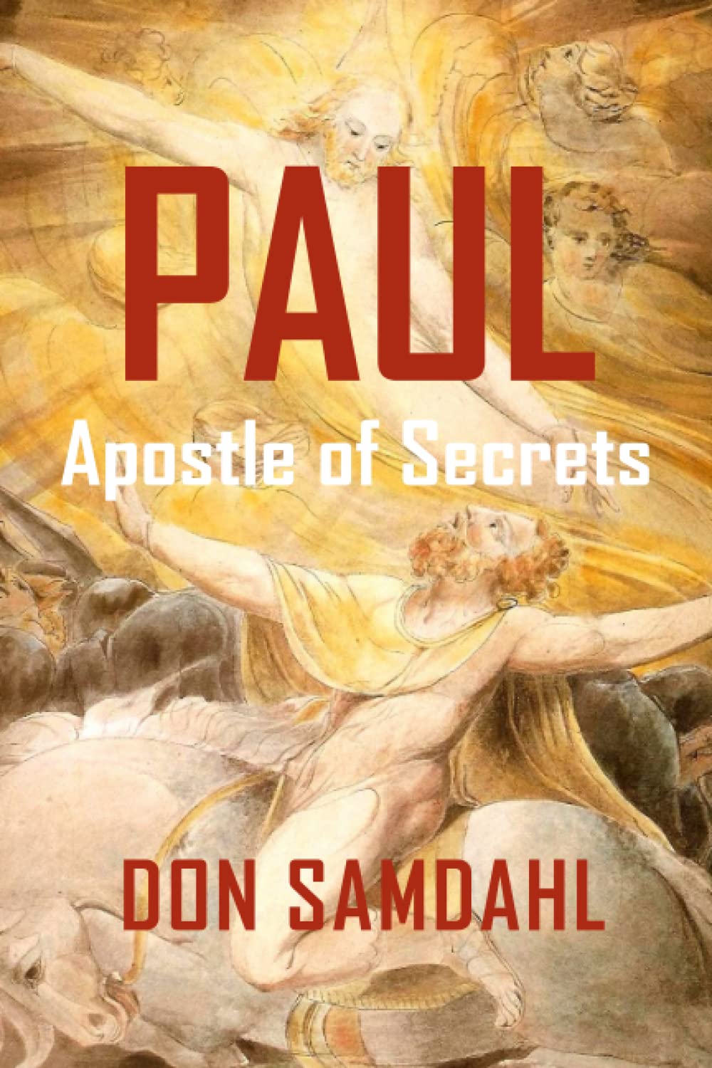 Paul: Apostle of Secrets