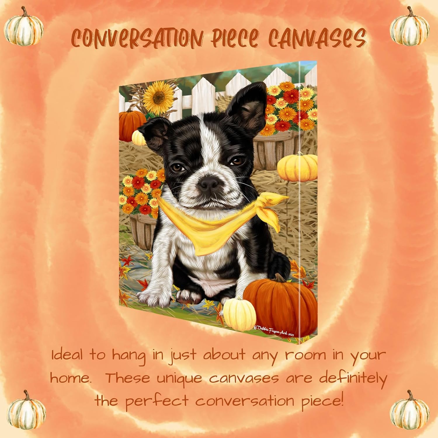 Doggie of the Day Fall Greeting with Boston Terrier Dog Canvas Wall Art - Premium Quality Ready to Hang Room Decor - Flat Rolled 8" x 10"