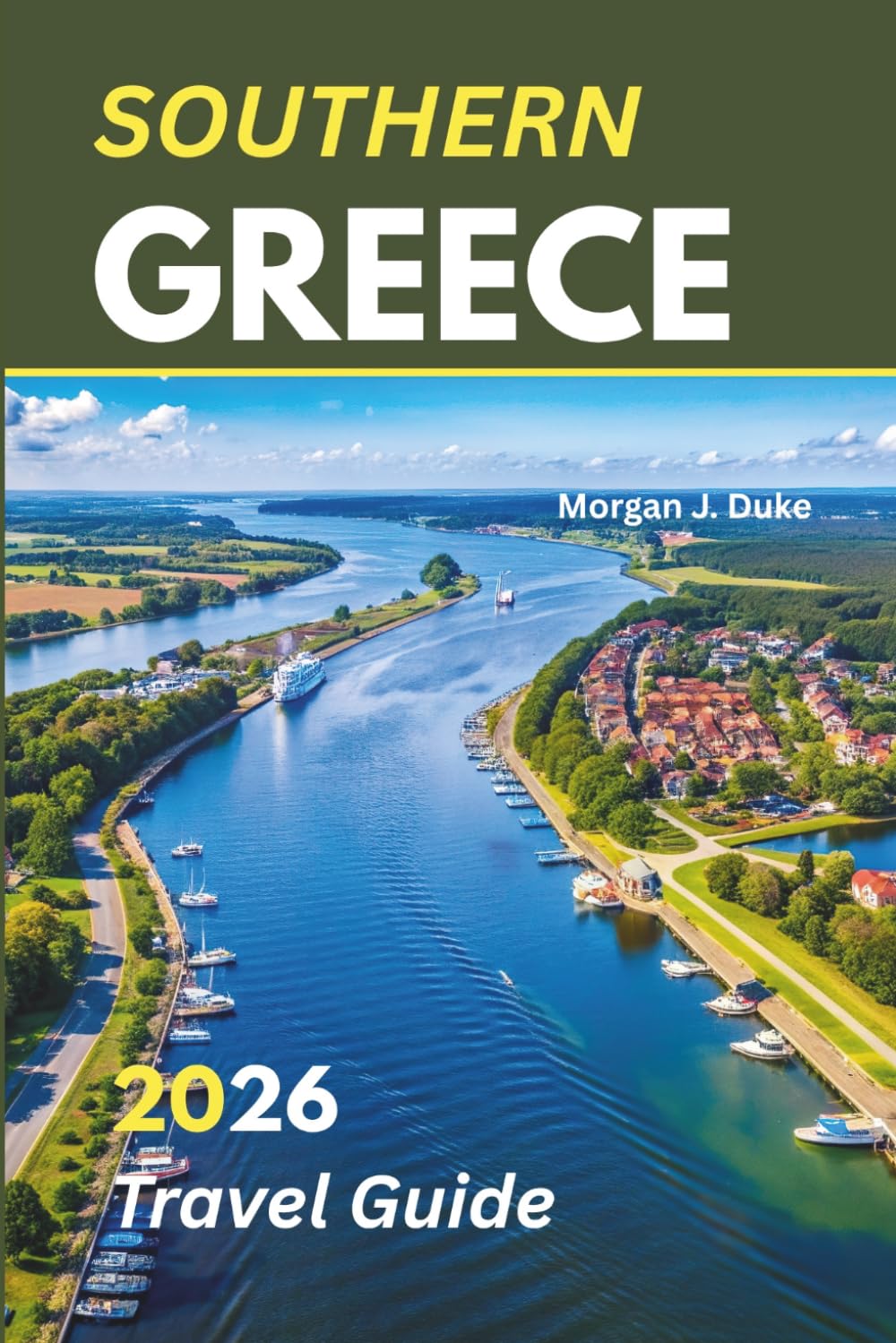 Southern Greece Travel Guide: Discover Island Escapes, Ancient Ruins, Coastal Villages and Authentic Local Food Experiences