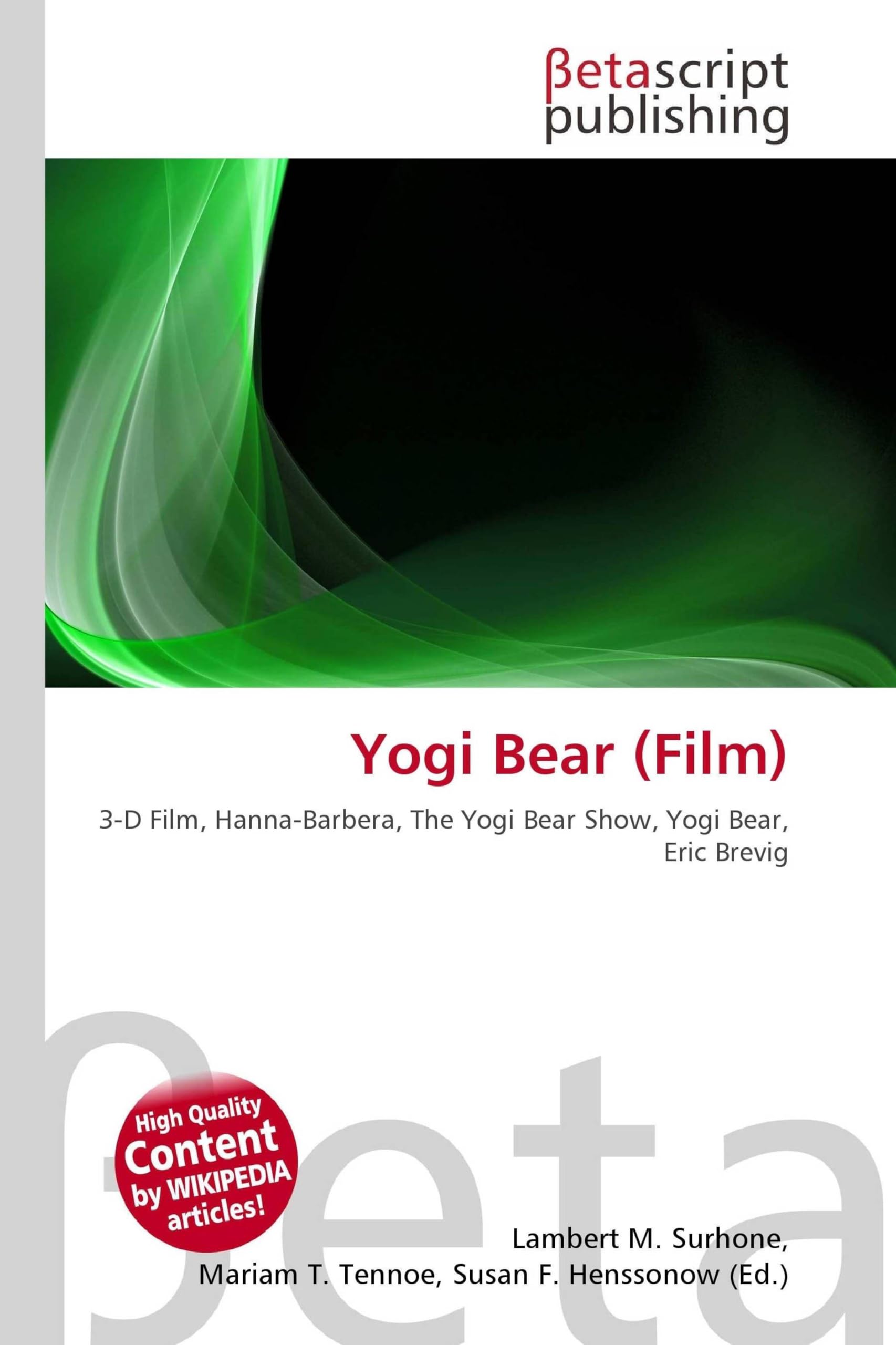Yogi Bear (Film): 3-D Film, Hanna-Barbera, The Yogi Bear Show, Yogi Bear, Eric Brevig