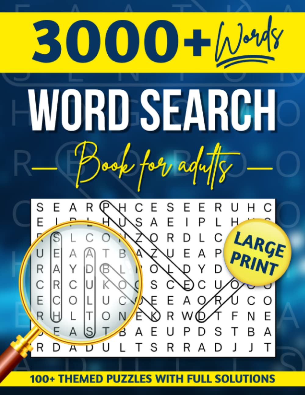 3000+ Words, Word Search Book For Adults: 100+ Themed Puzzles With Full Solutions