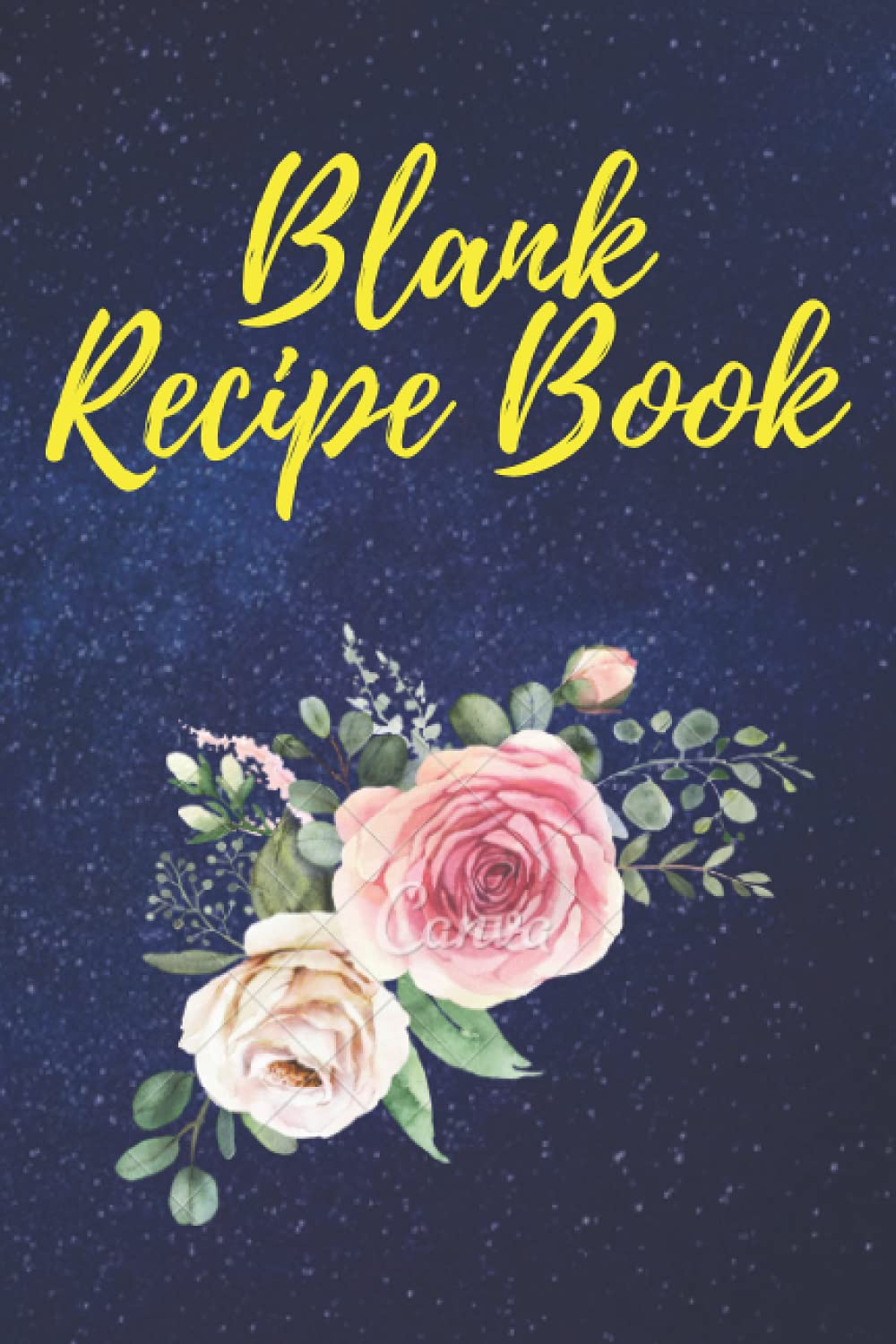 Blank Recipe Book to Write In: Collect the Recipes You Love in Your Own Custom Cookbook,