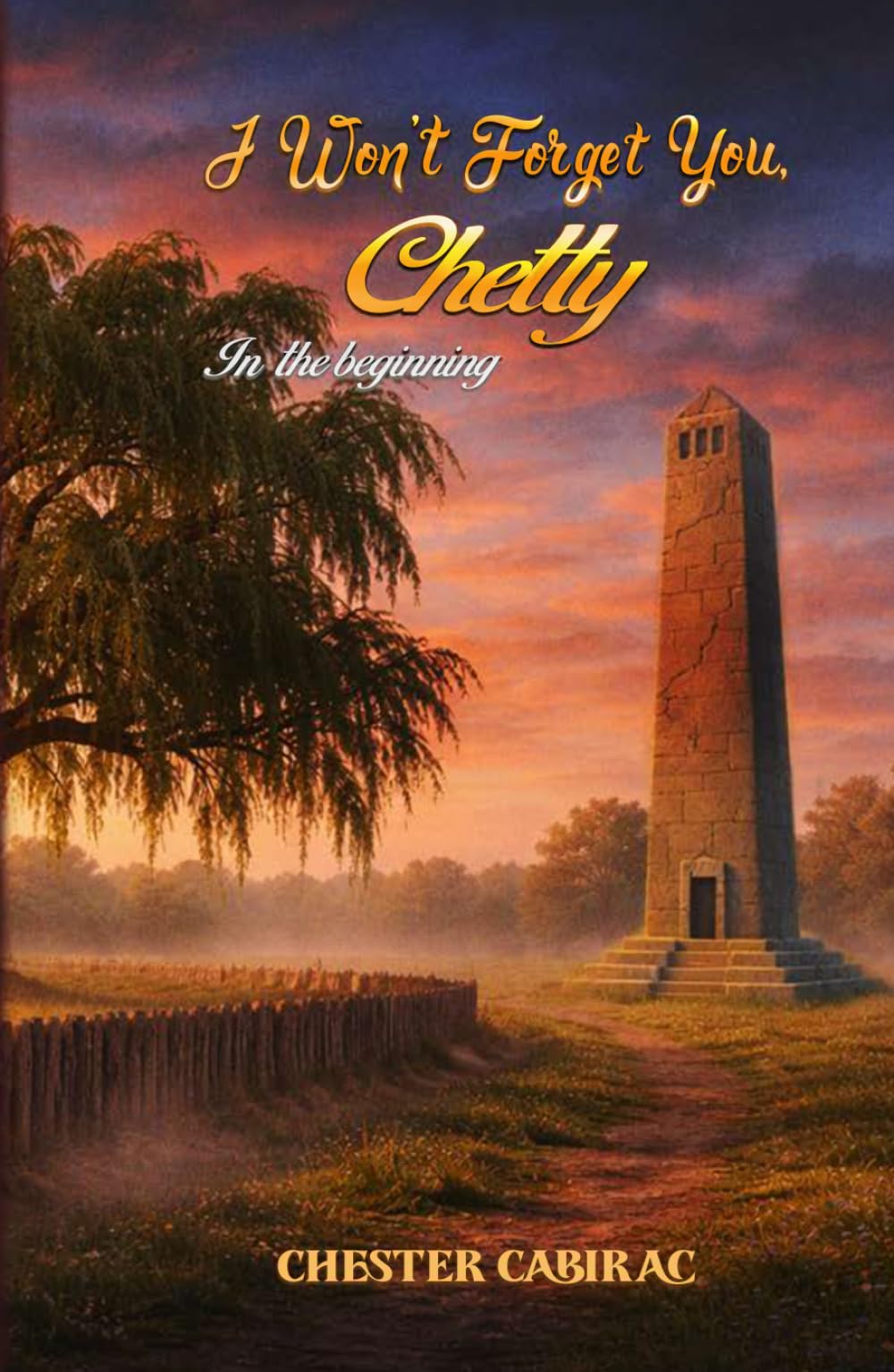I Won’t Forget You, Chetty: In the Beginning