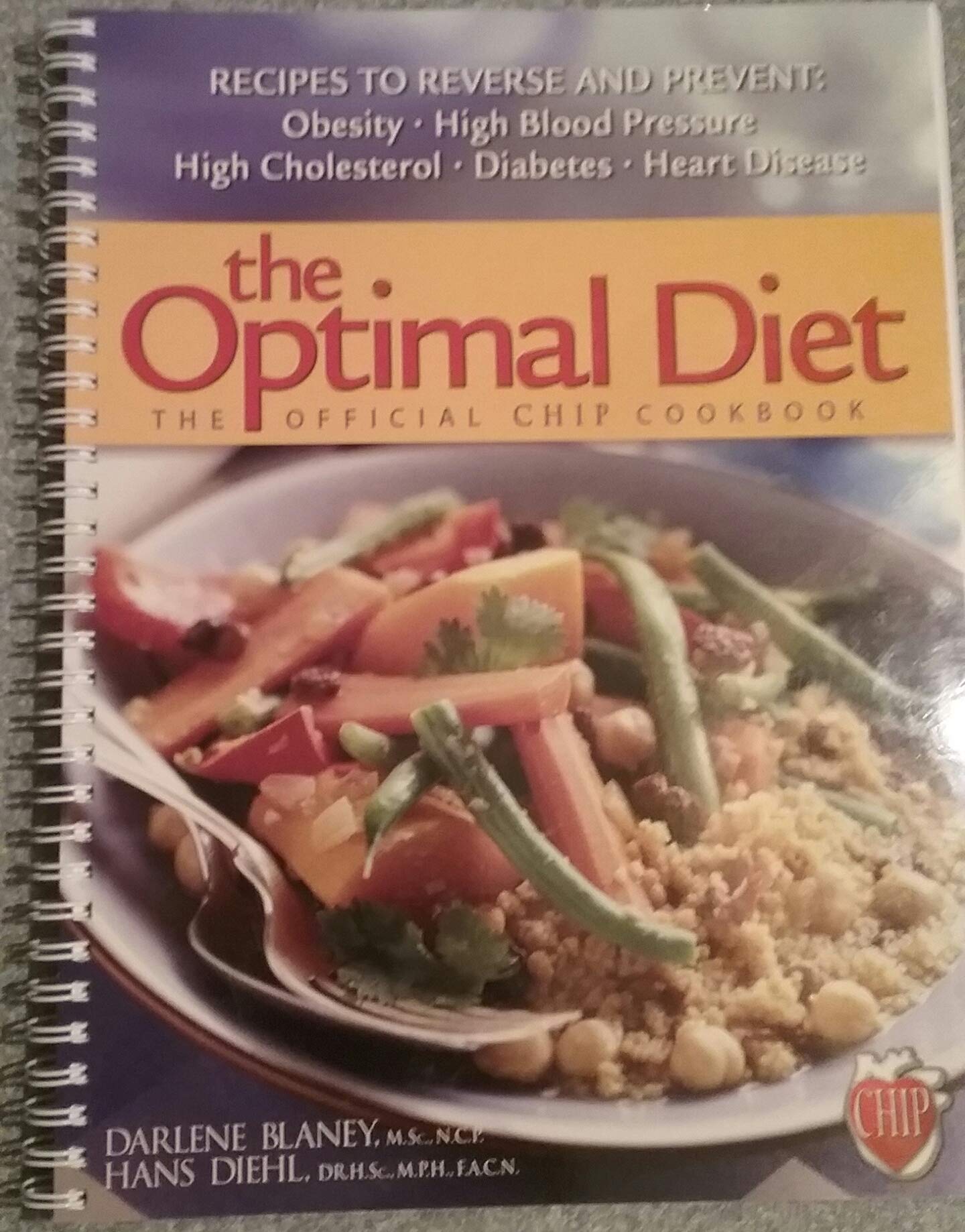 Cover of The Optimal Diet: The Official CHIP Cookbook