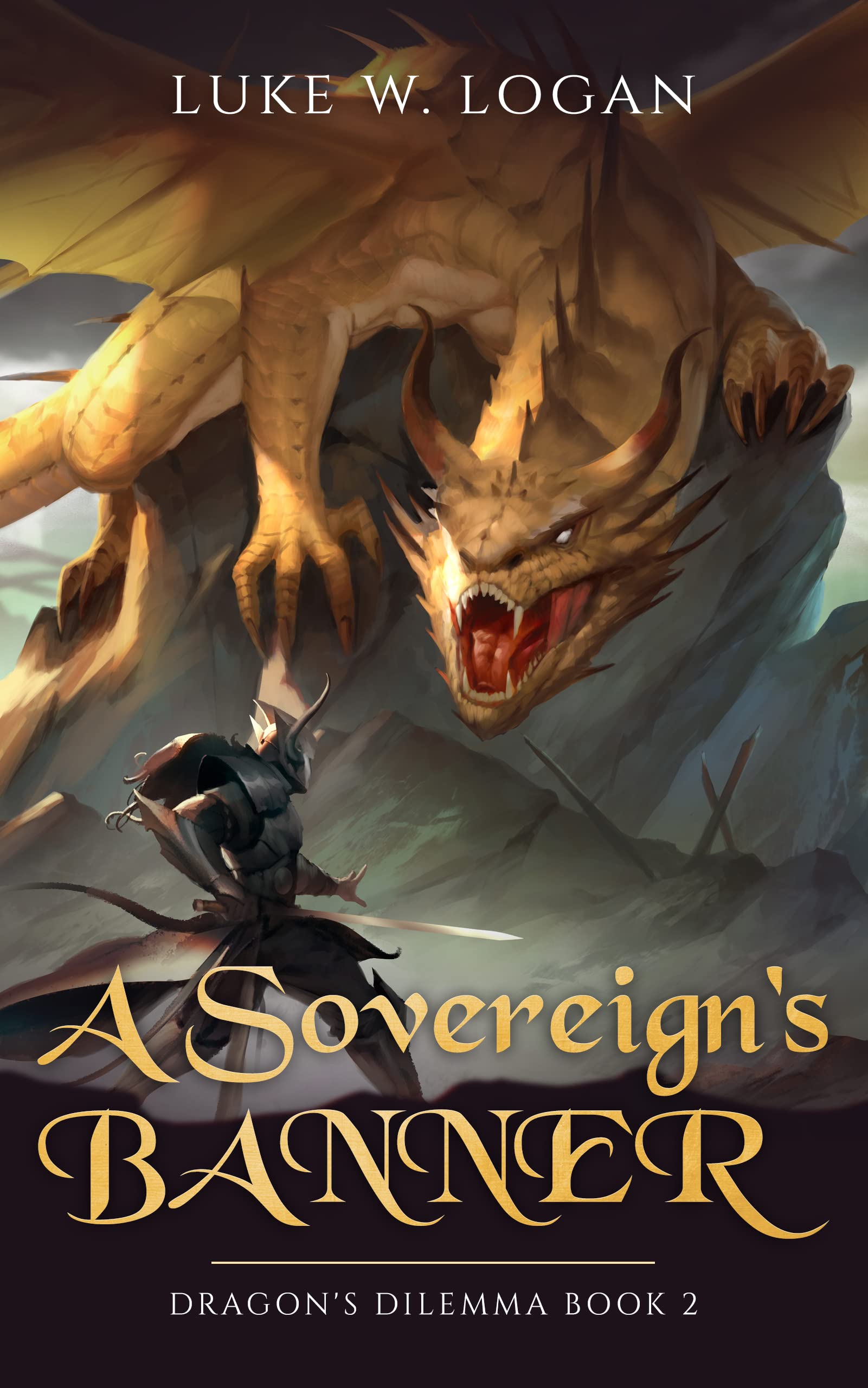A Sovereign's Banner: Dragon's Dilemma Book 2 (An Epic LitRPG Adventure)