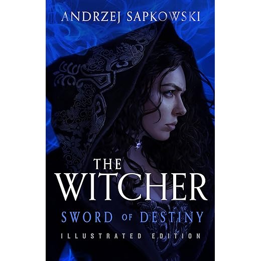 Sword of Destiny: Illustrated Edition (The Witcher, 2)