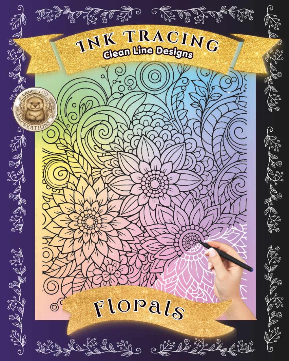 Ink Tracing Florals: A Reverse Coloring Book for Mindful Creativity: Easy Botanical Designs | 8" x 10 (Ink Tracing Reverse Coloring Books)