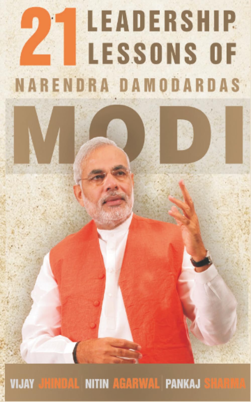 21 Leadership Lessons of Narendra Damodardas Modi