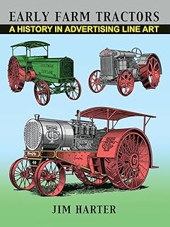 Early Farm Tractors: A History in Advertising Line Art