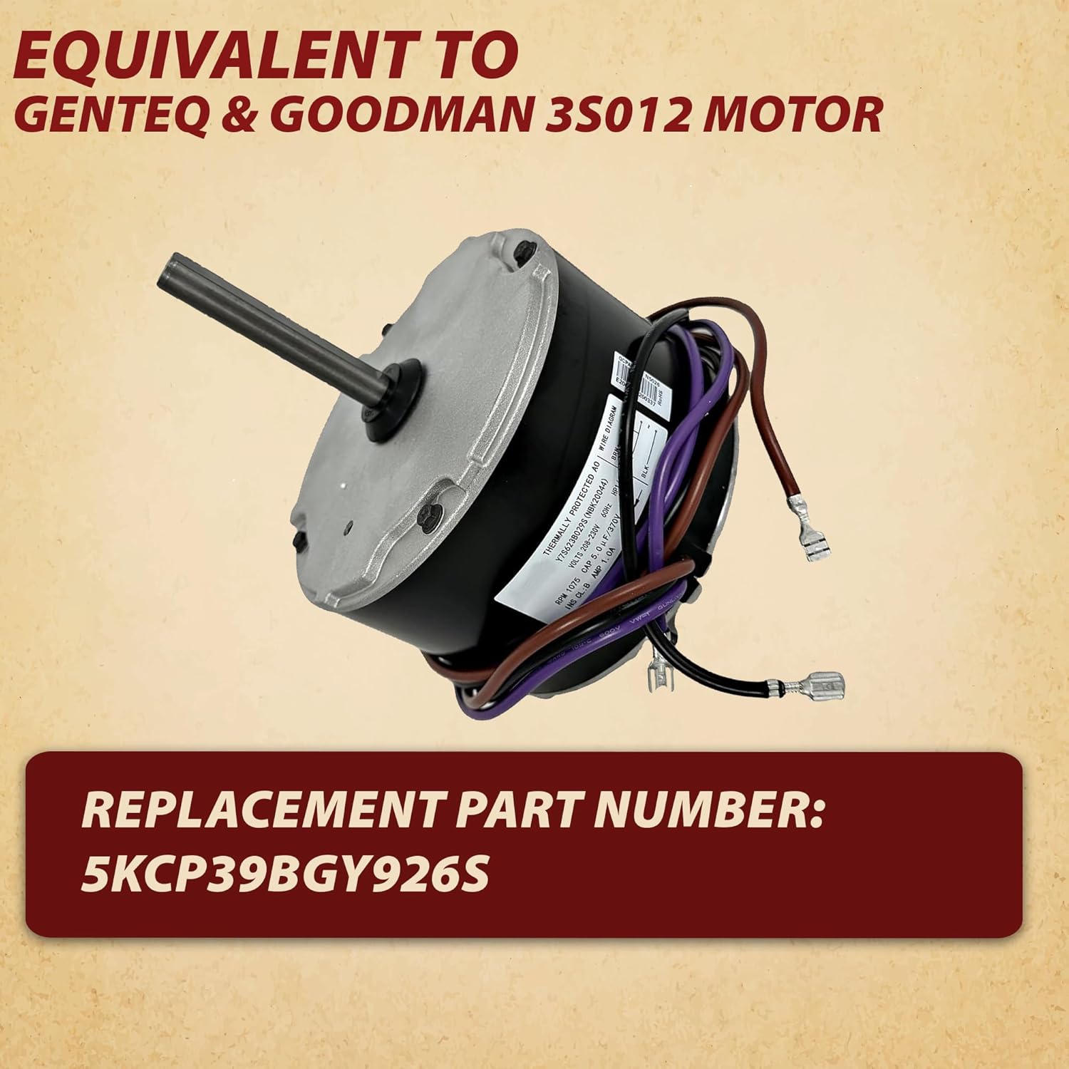 Genteq & Goodman 3S012 Motor 1/6 HP 1075 RPM 208-230V 5KCP39BGY926S 5KCP39BGP870S F48A90A76 F48A96A75 B13400251-2 Year Warranty