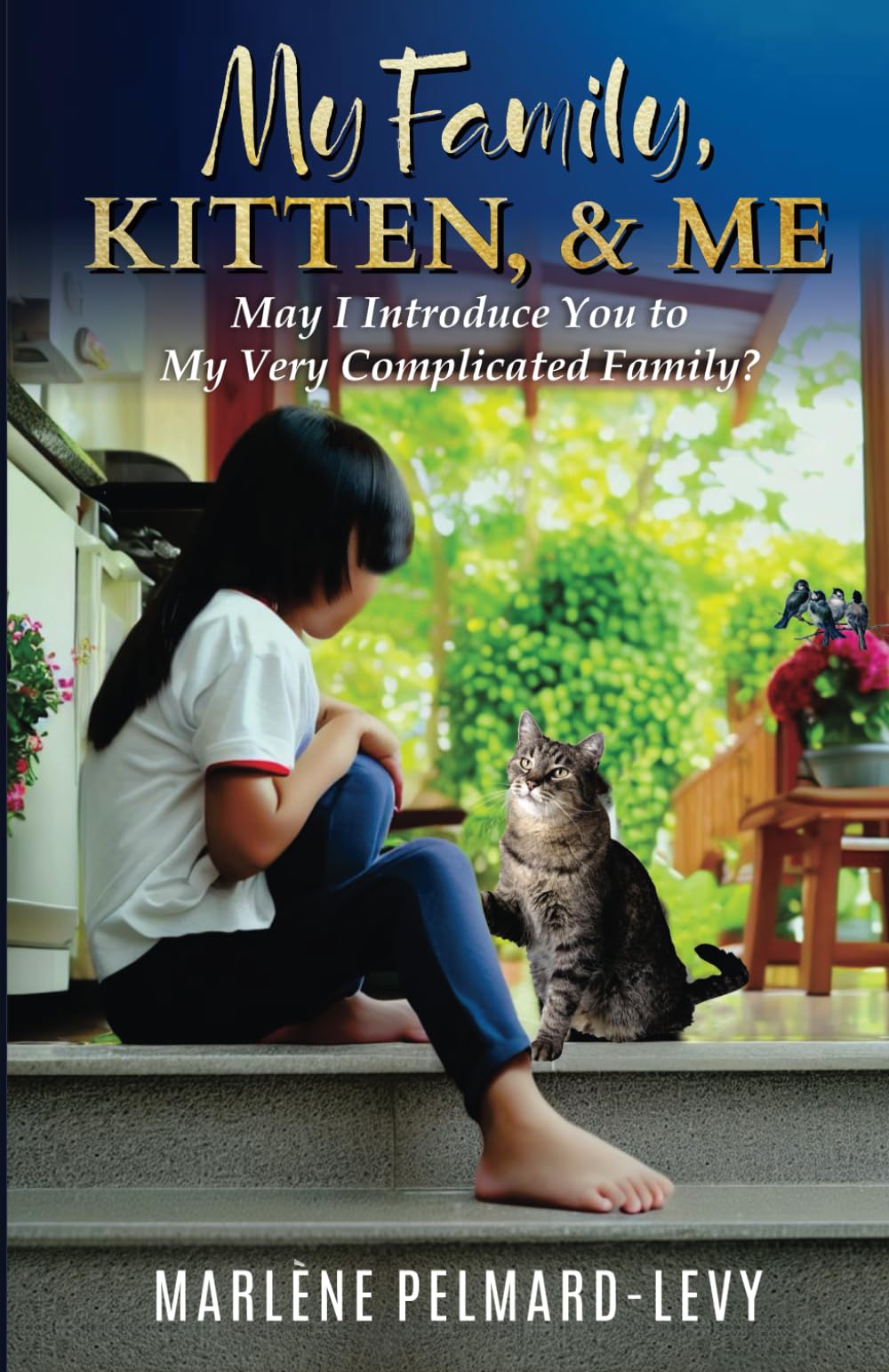 May I Introduce You to my Very Complicated Family? (My Family, Kitten, & Me)