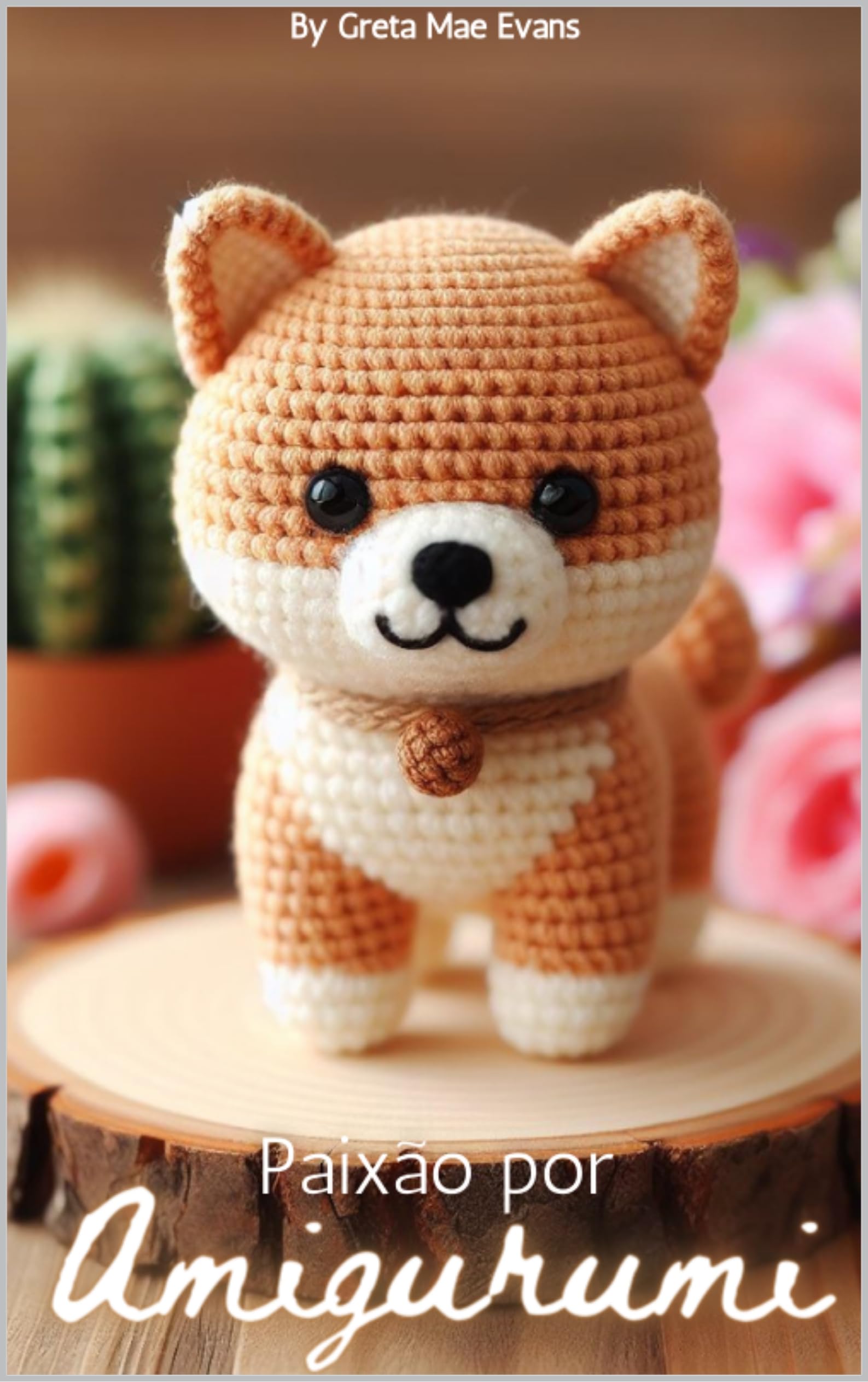 Paixão por Amigurumi: Descubra a Arte de Fazer Bonecos de Crochê