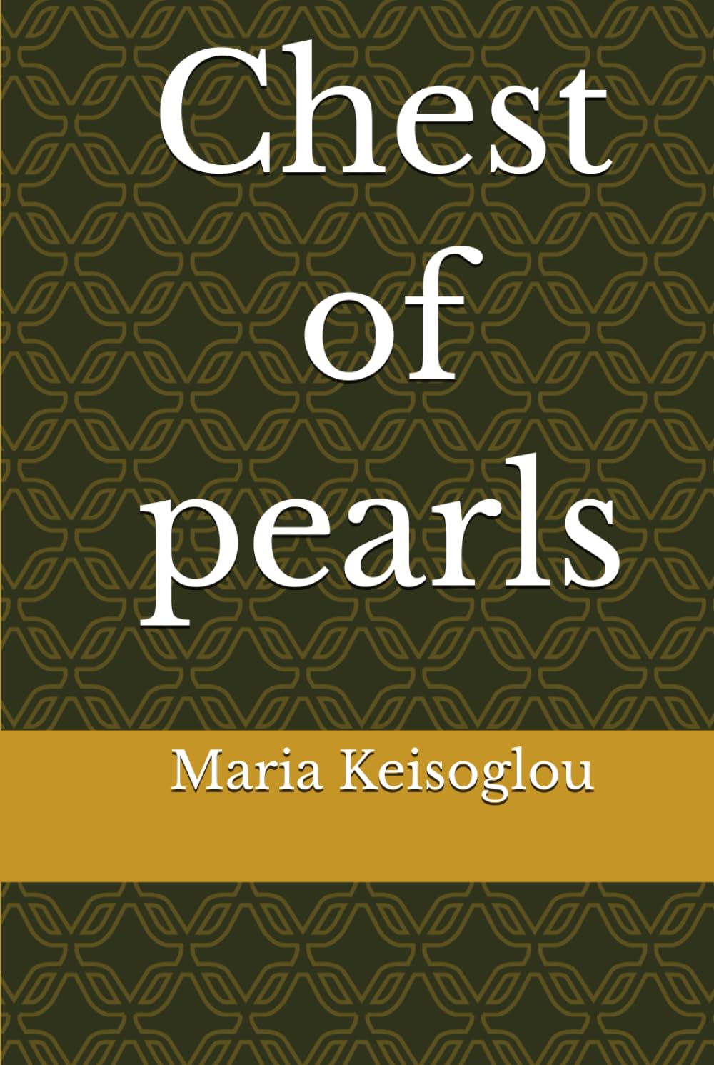 Chest of pearls (Greek books / The book of souls - Love made of sound - Quantum soul)