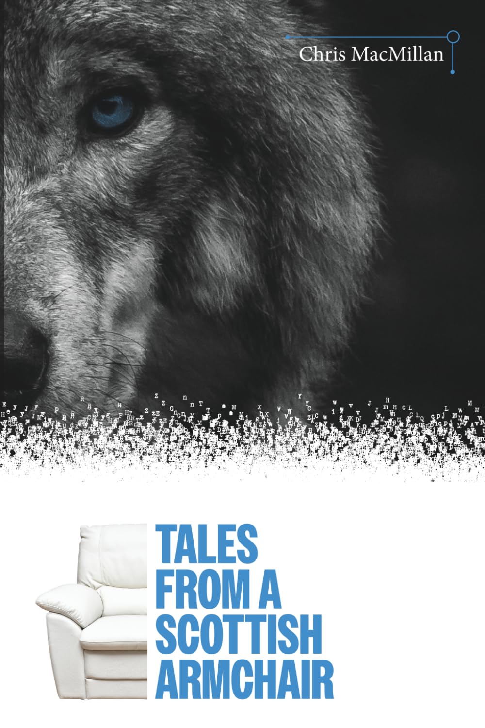 Tales: From a Scottish Armchair.