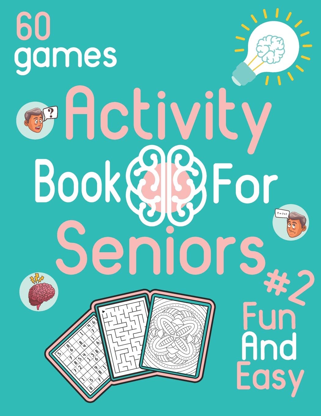 Buy Activity Book For Seniors #2 Fun And Easy 60 games: Activity book for senior  citizens - Sudoku, coloring and maze for seniors - Designed to stimulate  the brain and memory Book