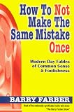 How to Not Make the Same Mistake Once