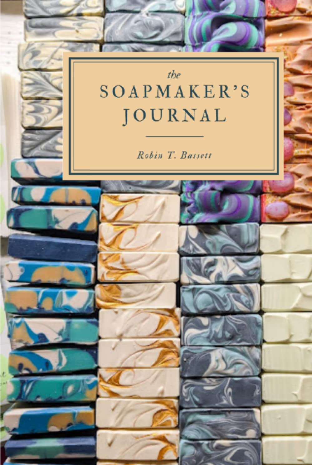 The Soapmaker's Journal: A guided workbook to help you discover your soapmaking style and manage your creations.
