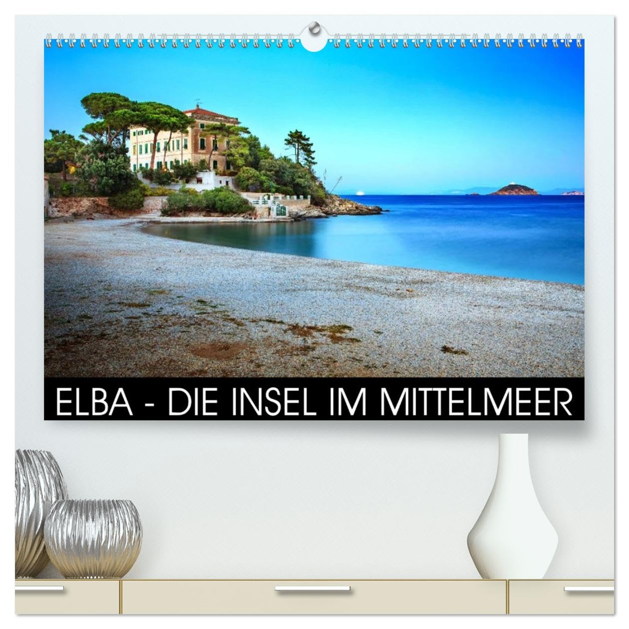 Elba - die Insel im Mittelmeer (hochwertiger Premium Wandkalender 2026 DIN A2 quer), Kunstdruck in Hochglanz: Insel Elba - die Perle im kristallklaren Wasser (CALVENDO Orte)