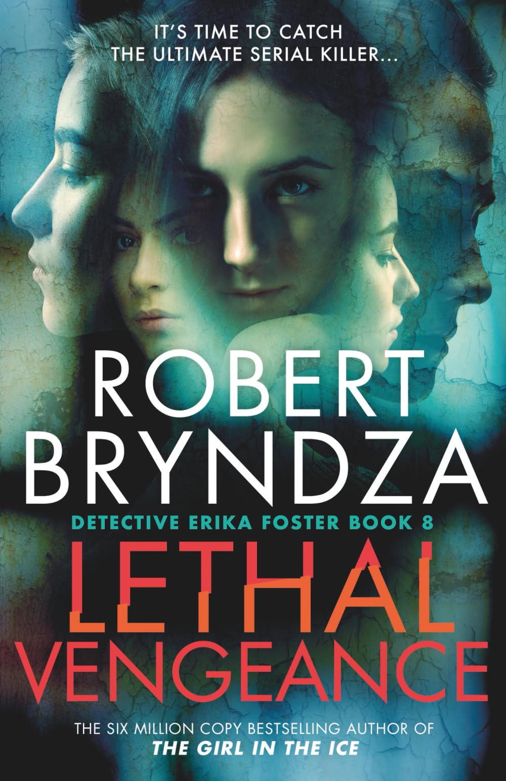 Lethal Vengeance: 8 (Detective Erika Foster)