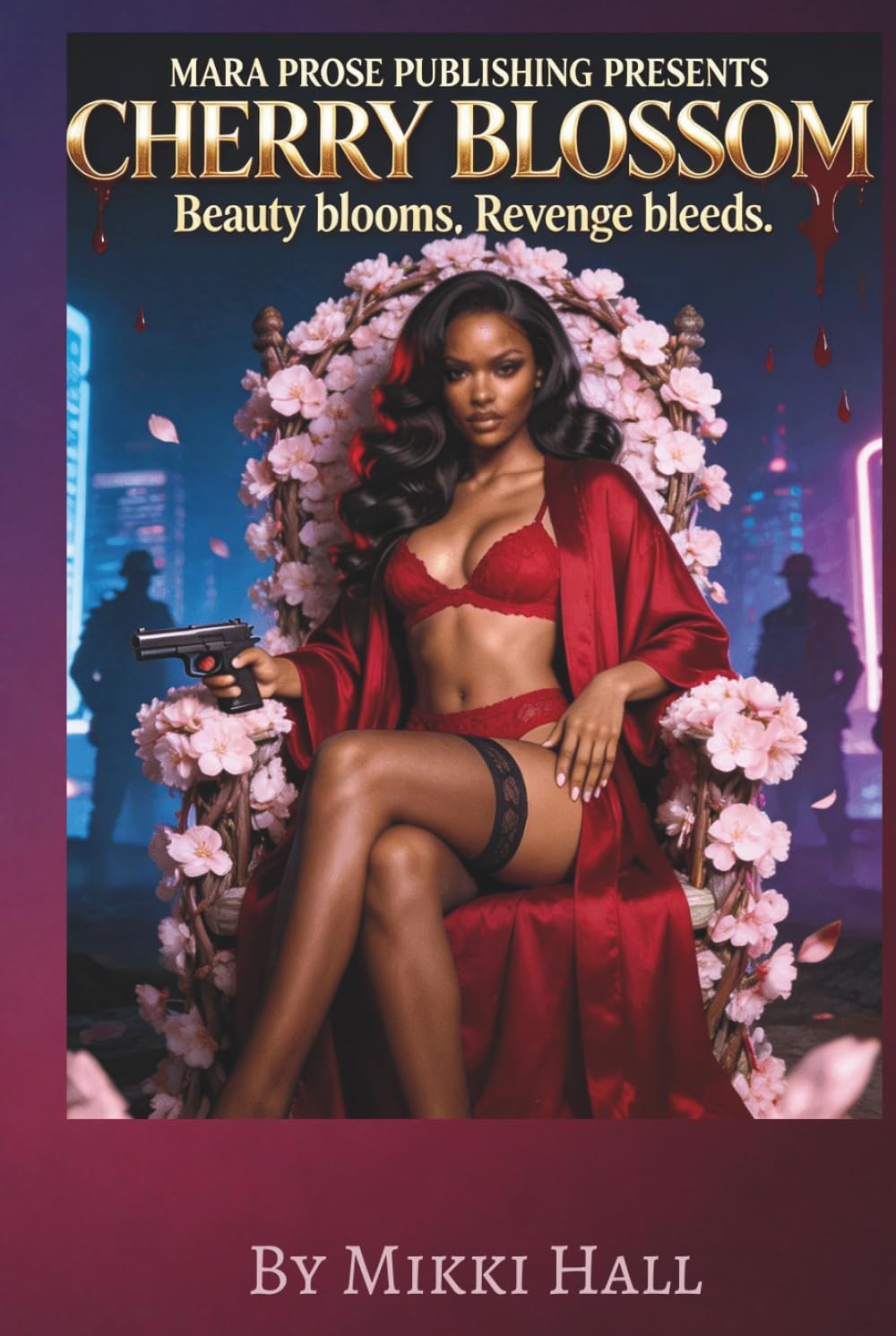 Cherry Blossom: Beauty blooms. Revenge bleeds.