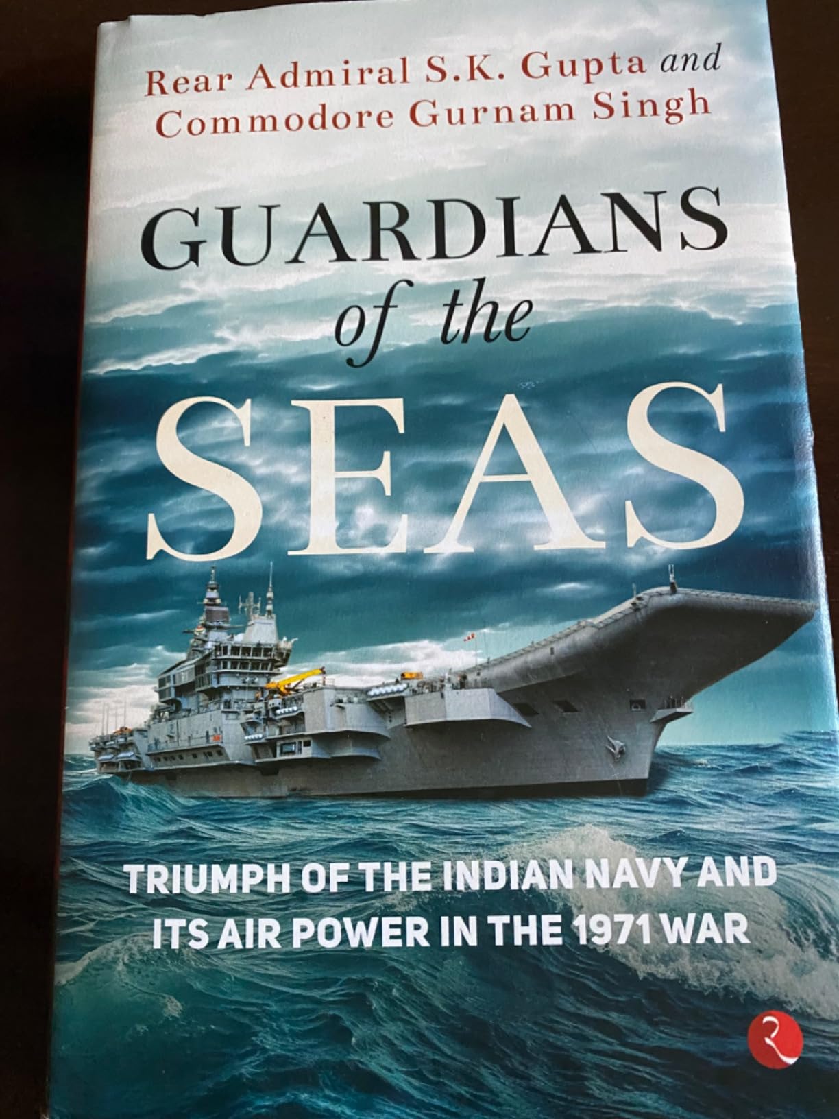 Buy Guardians of the Seas : Triumph of the Indian Navy and Its Air ...