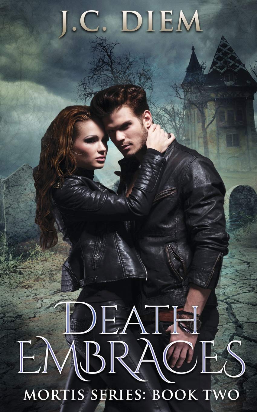 Death Embraces: Book Two (Mortis Vampire Series)