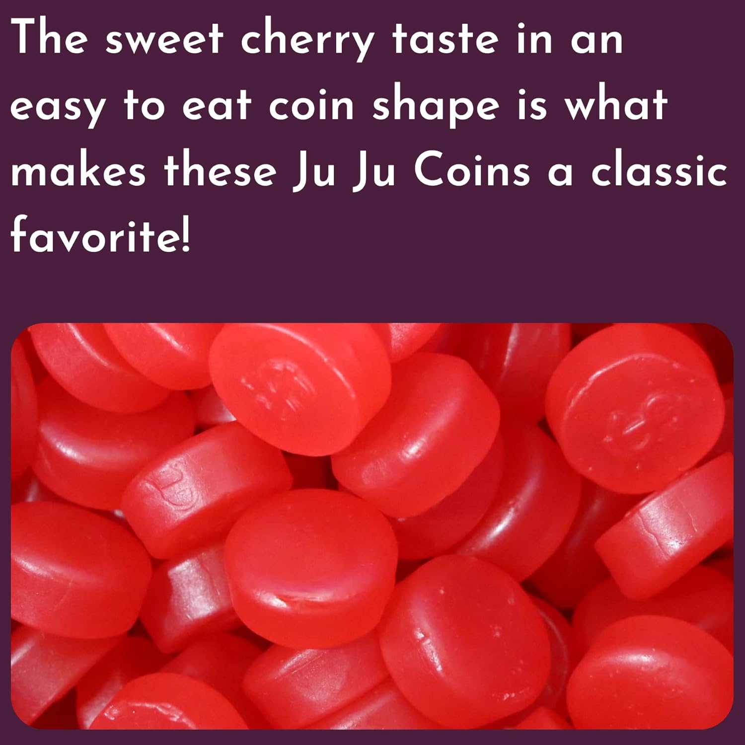 Cherry Juju Coins (5 Lb)