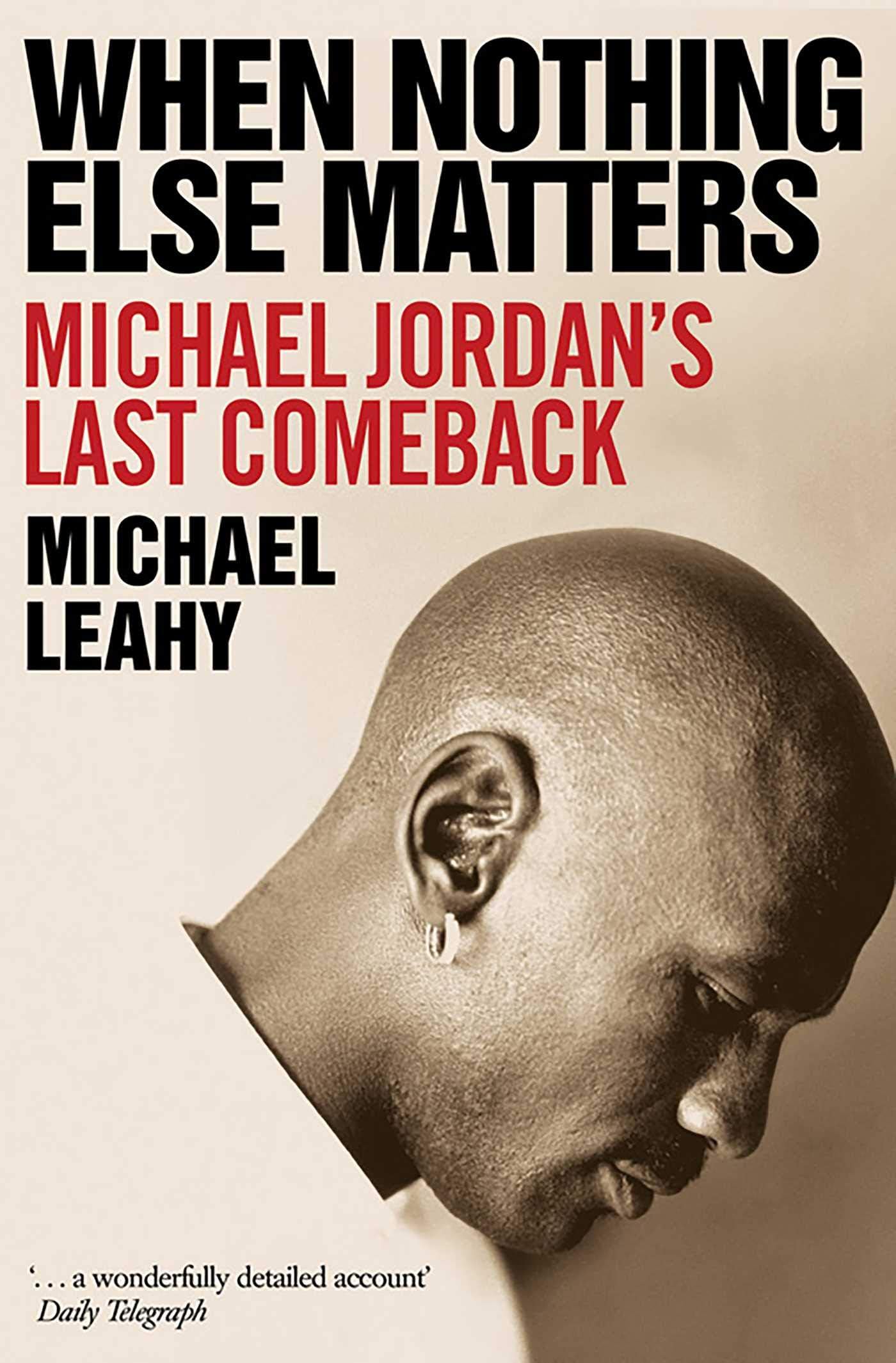 Simon & Schuster When Nothing Else Matters: Michael Jordan's Last Comeback