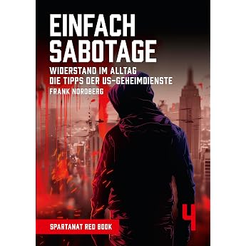 Einfach Sabotage. Widerstand im Alltag   SPARTANAT Red Book4