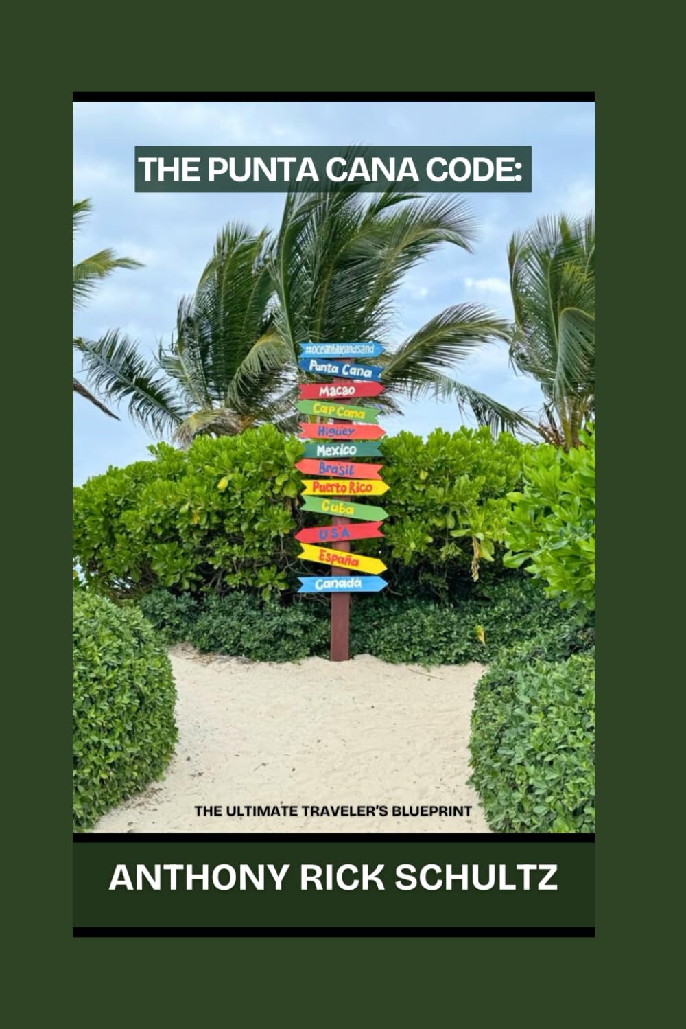 Best Travel Guide - The Punta Cana Code: The Ultimate Traveler's Blueprint Review