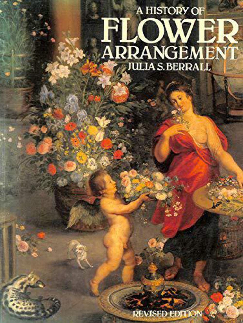 A History of Flower Arrangement Amazon.co.uk Berrall, Julia S