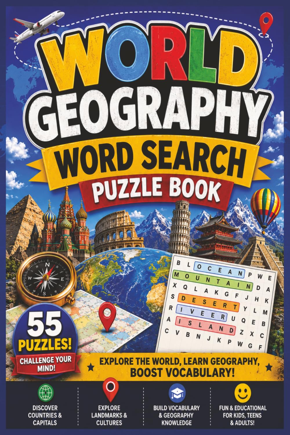 World Geography Word Search Puzzle Book: 55 Easy Level Fun and Educational World Geography Word Searches