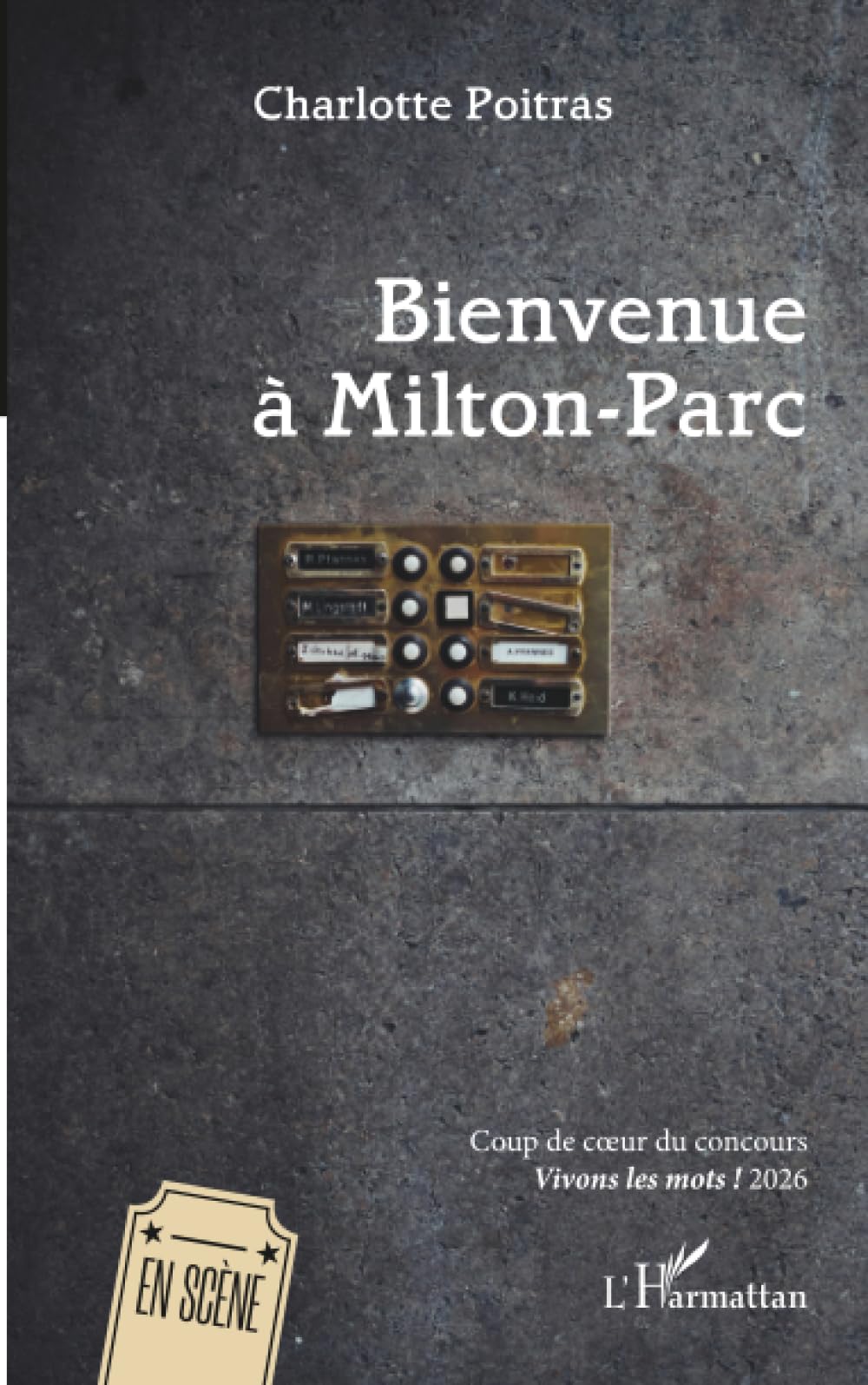 Bienvenue à Milton-Parc: Coup de coeur du concours Vivons les mots ! 2026