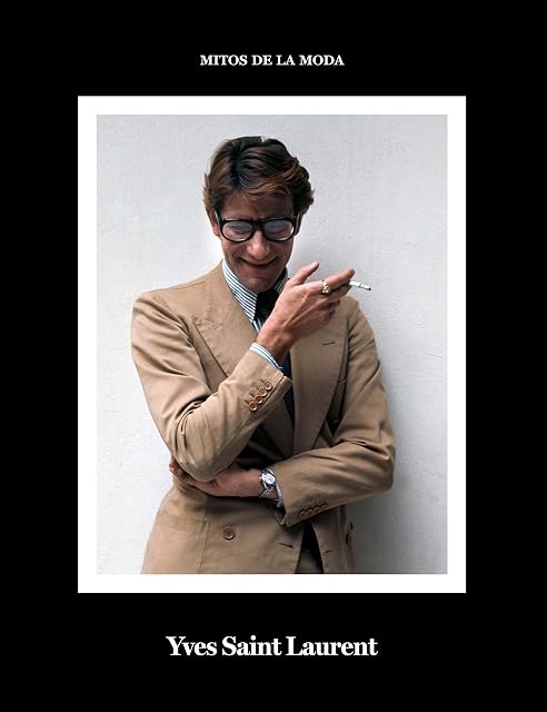 Portada de Yves Saint Laurent. Mitos de la Moda