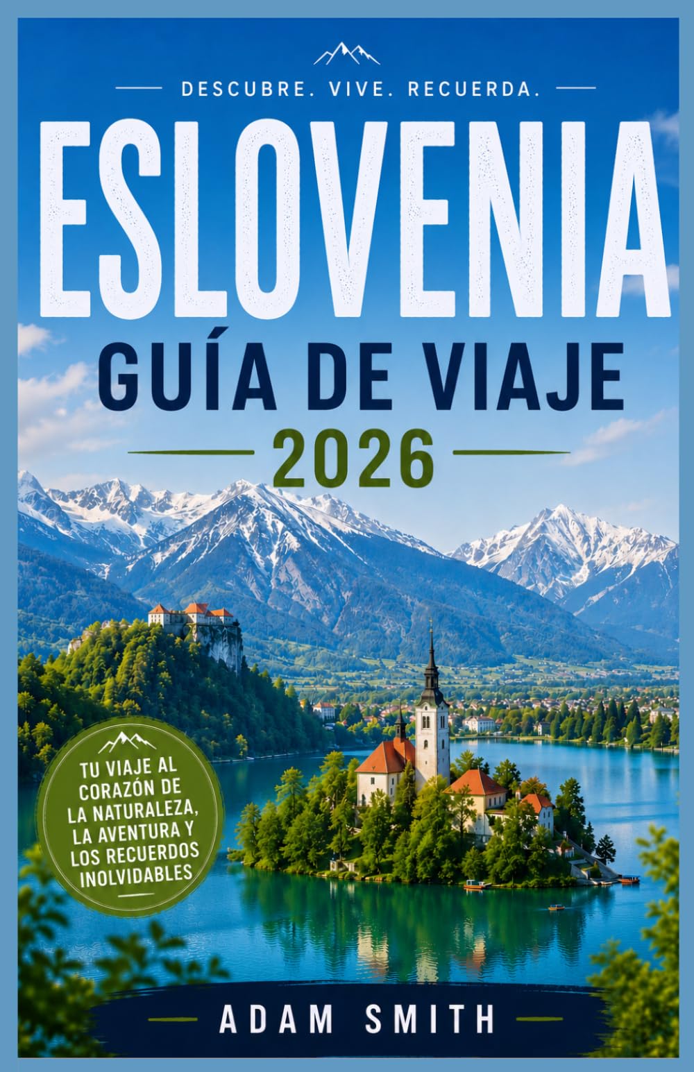 Guía de Viaje de Eslovenia 2026