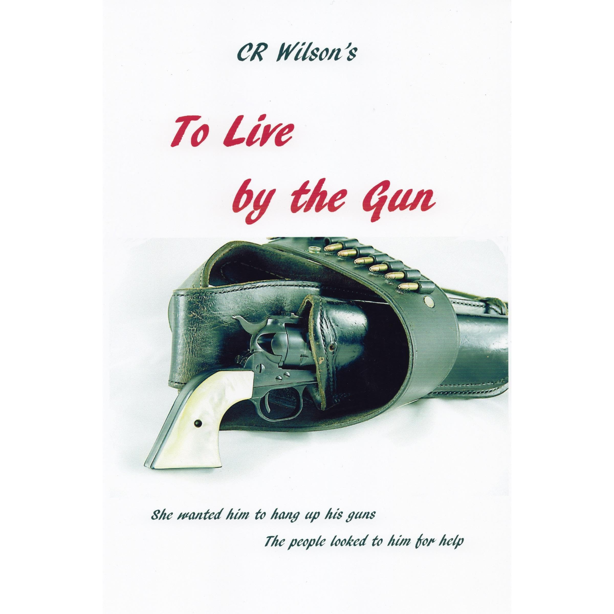 To Live by the Gun