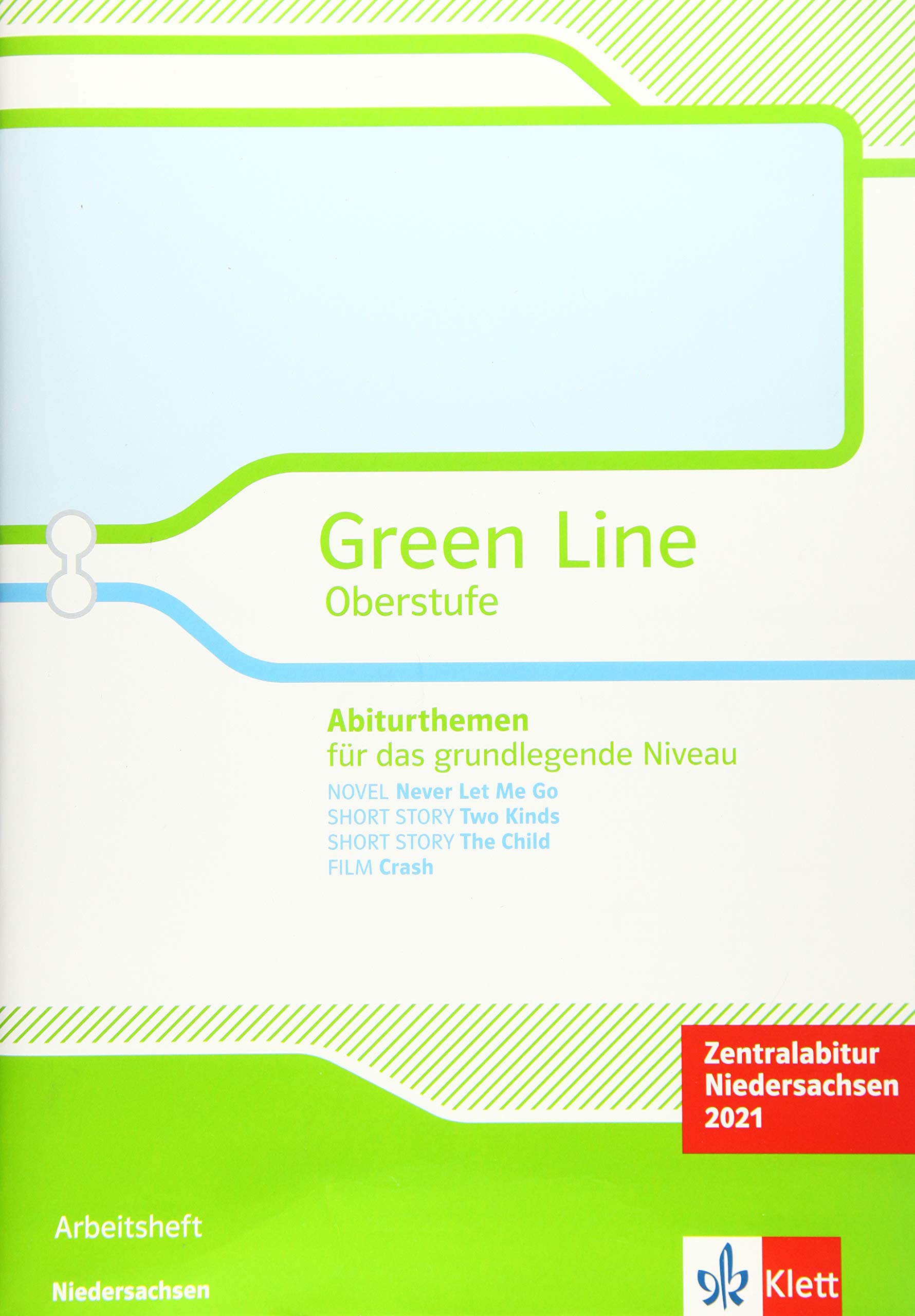 Green Line Oberstufe. Abiturthemen für das grundlegende Niveau