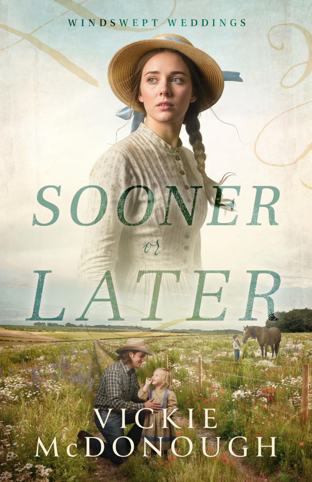 Sooner or Later: 4 (Windswept Weddings)