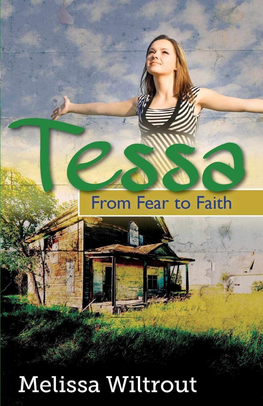 Buy Tessa: From Fear to Faith — BookShops.in