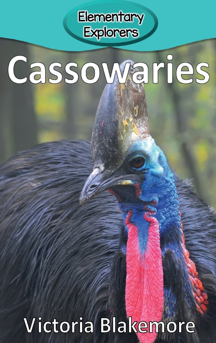 Cassowaries: 21 (Elementary Explorers)
