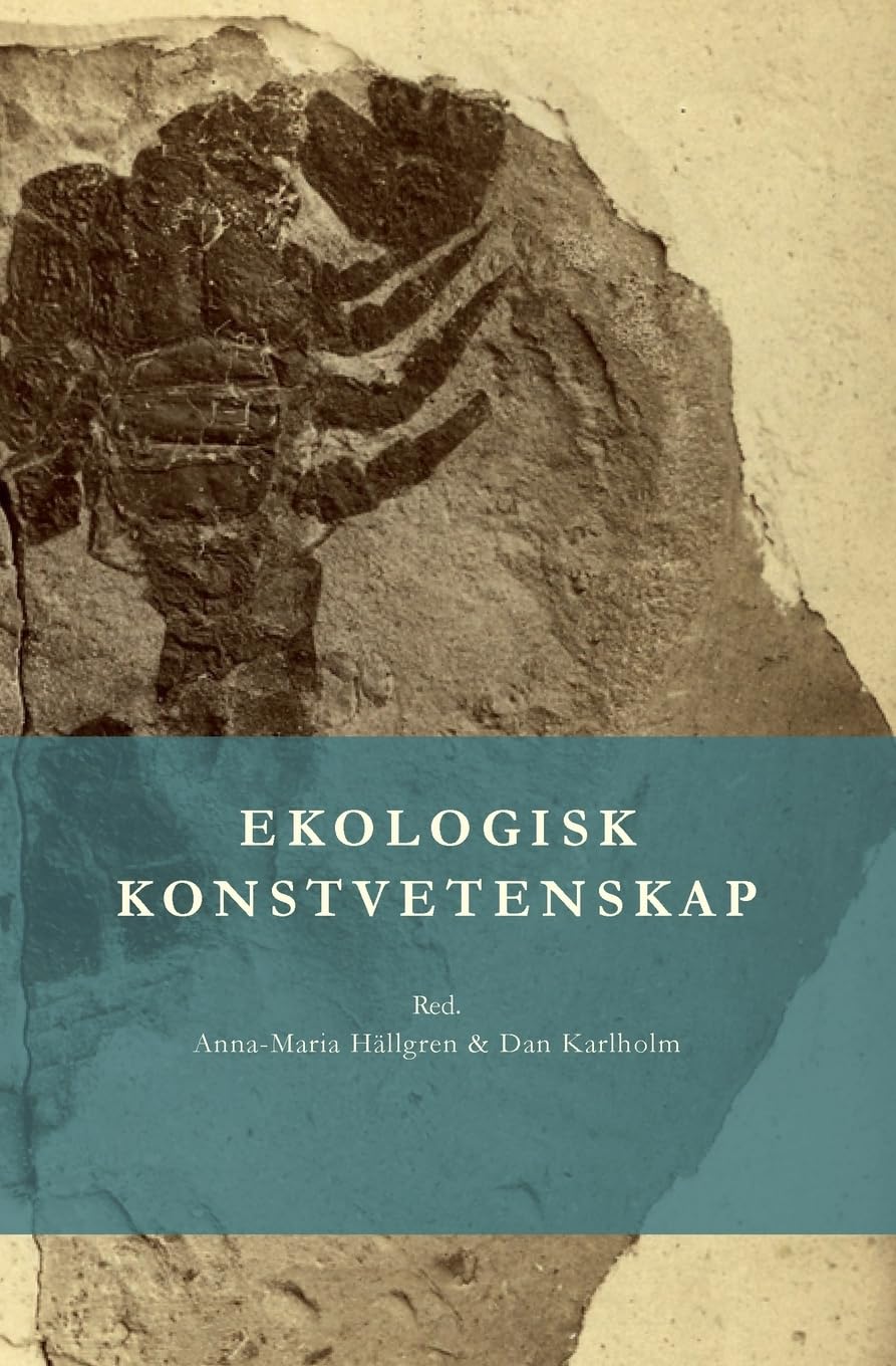Art de l'écologie : livre histoire de l'art environnemental et culture écologique contemporaine