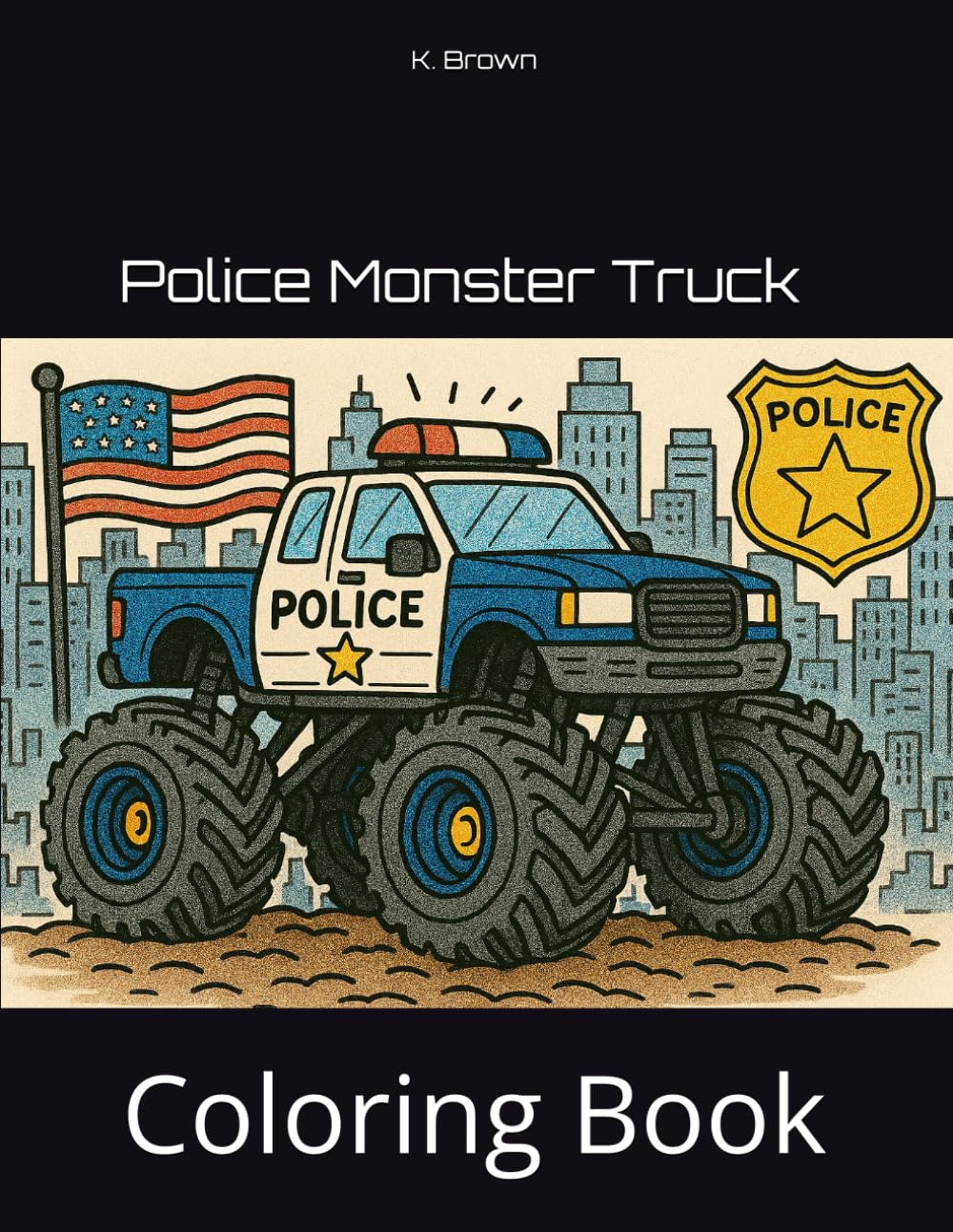 Police Monster Truck: Coloring Book