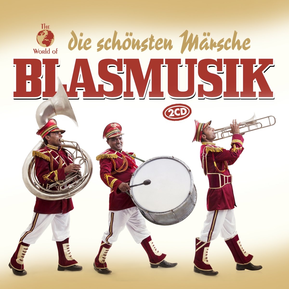 Blasmusik - Die Schönsten Märsche