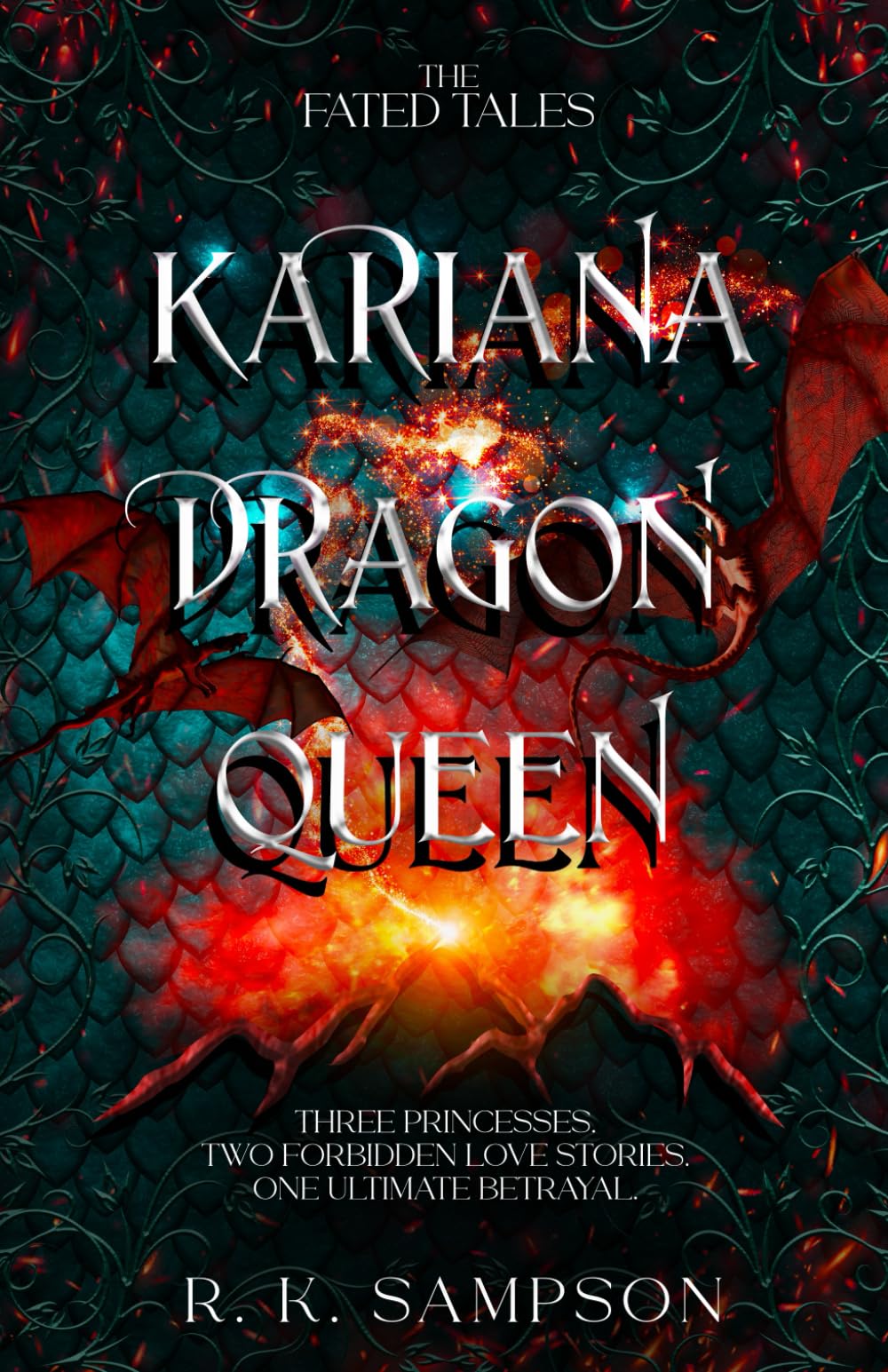 Kariana Dragon Queen (The Fated Tales Series)