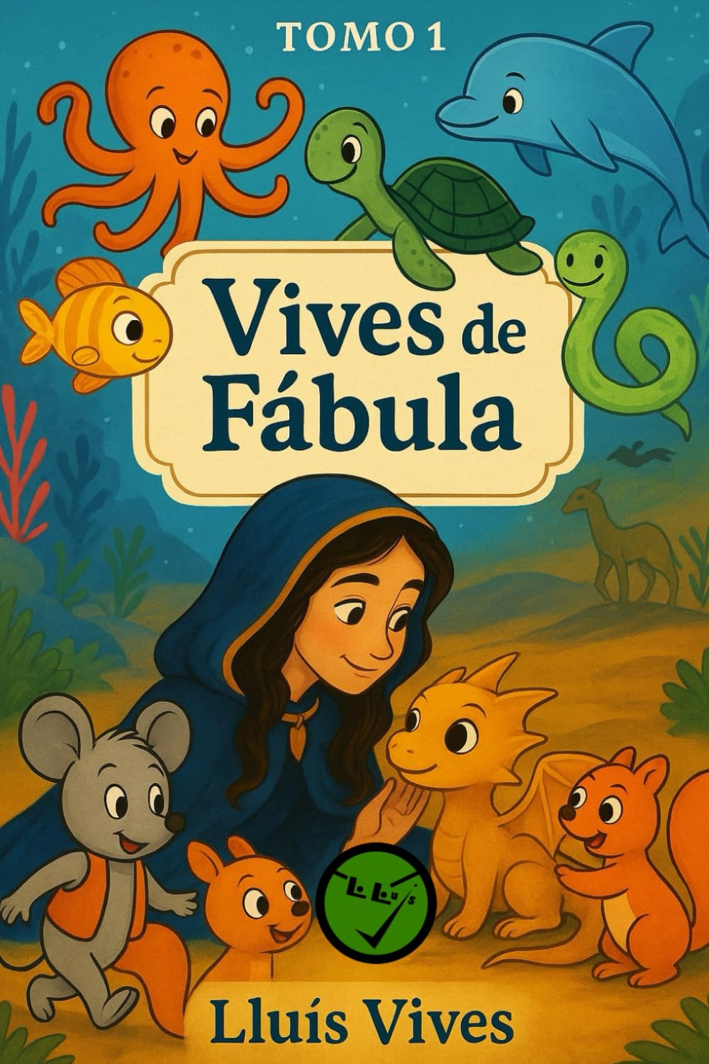 Vives de Fábula: TOMO1