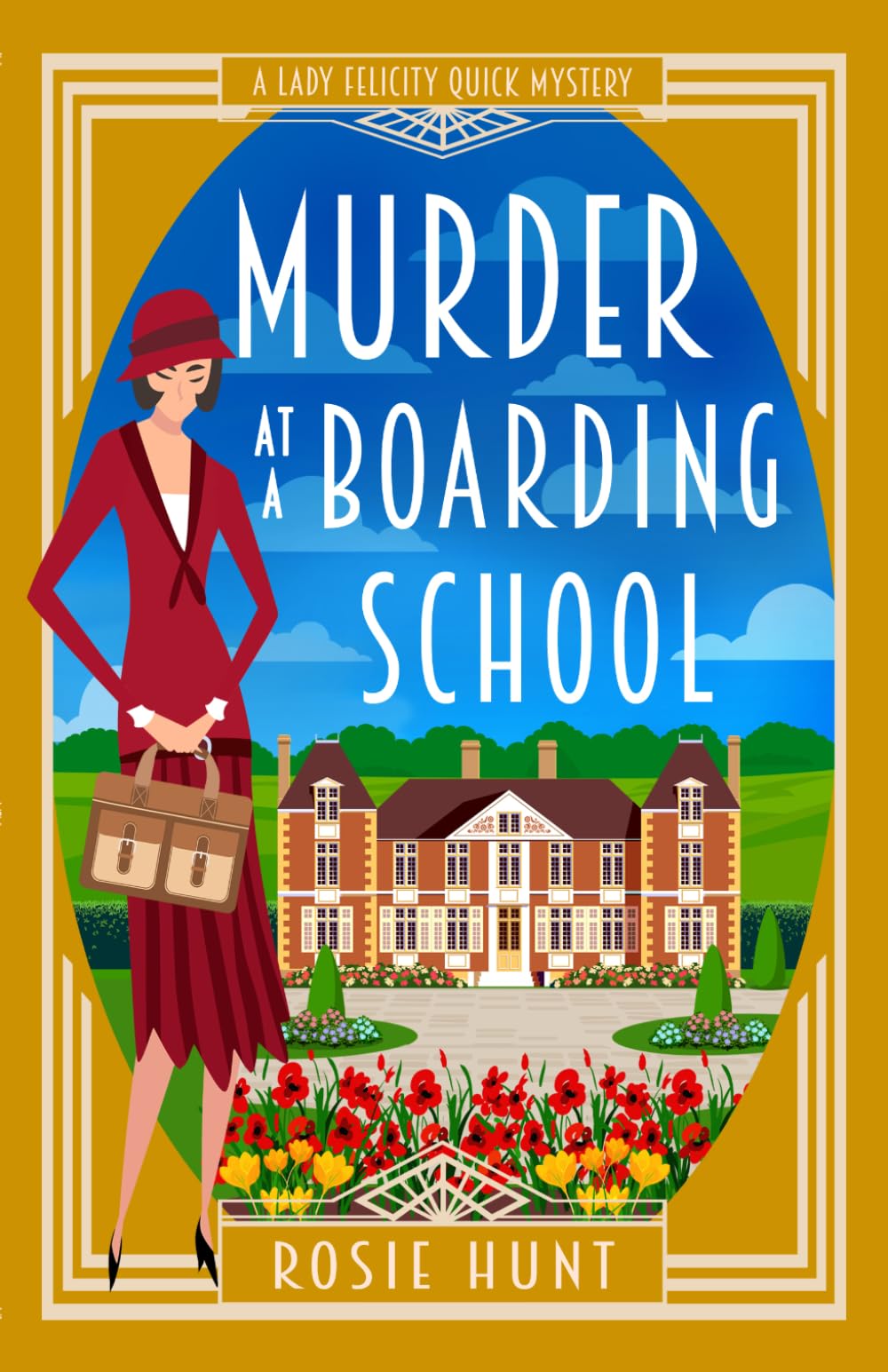 Murder at a Boarding School: A 1920s Cozy Mystery (Lady Felicity Quick Mystery)