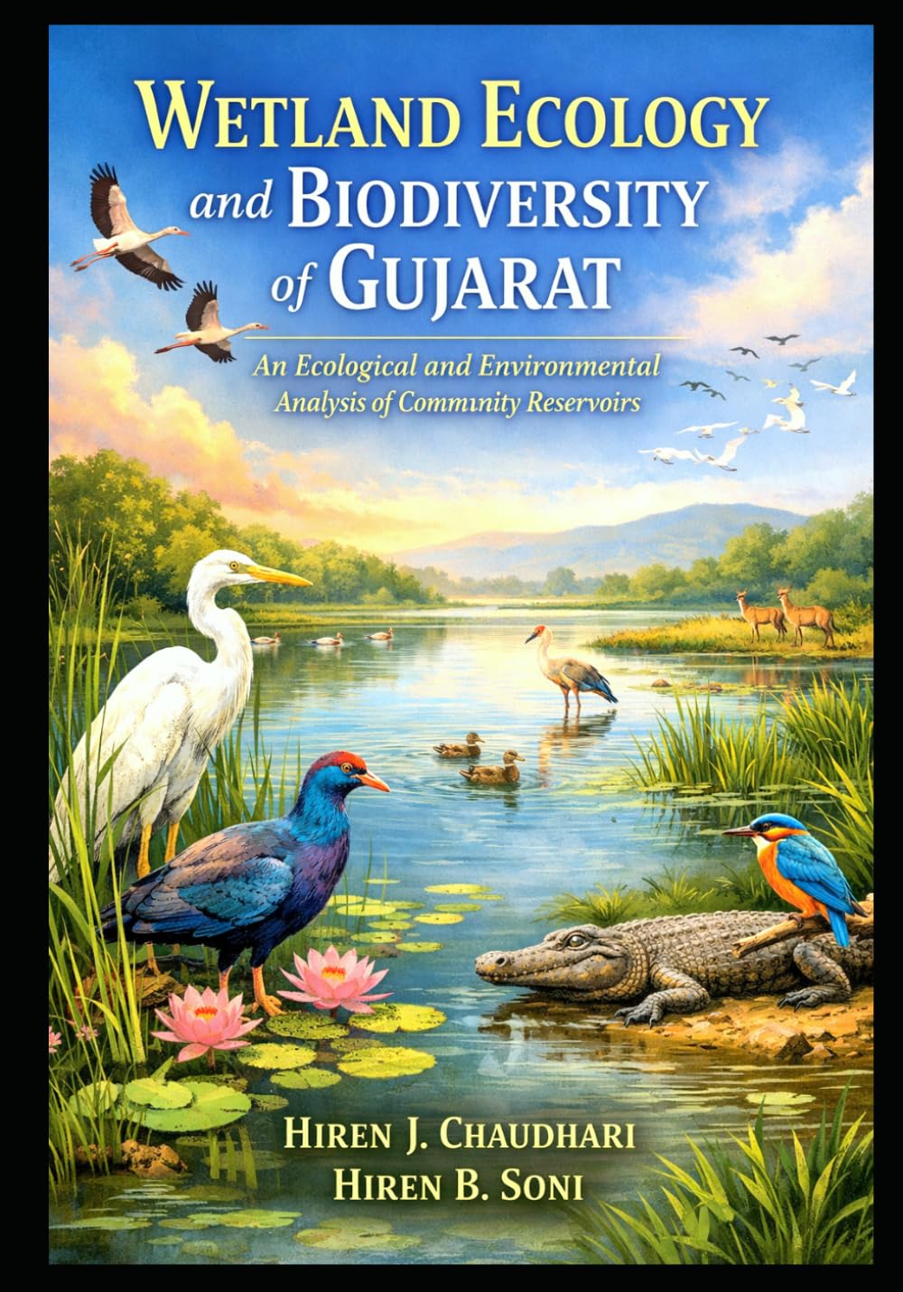 Wetland Ecology and Biodiversity of Gujarat: An Ecological and Environmental Analysis of Community Reservoirs