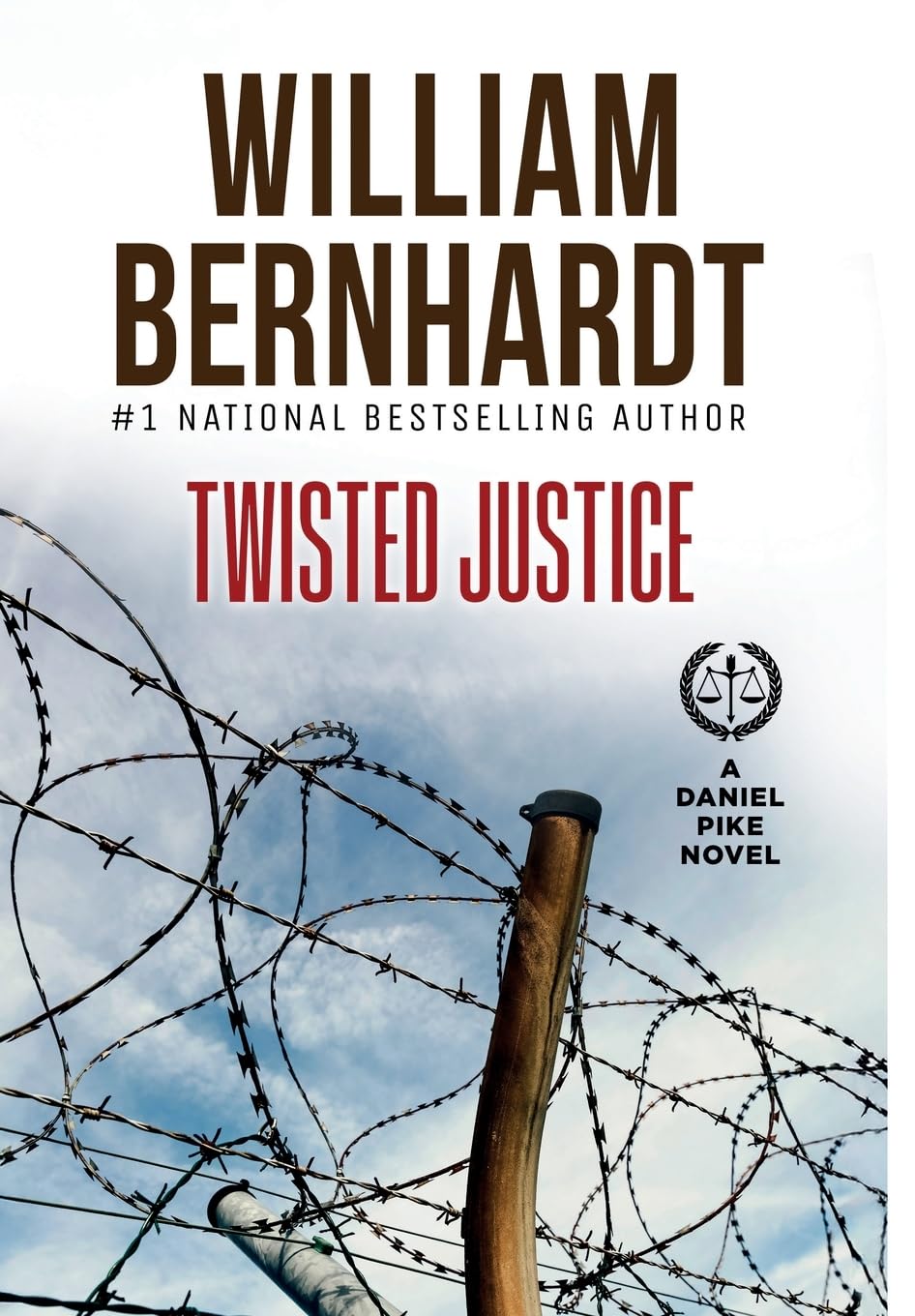Twisted Justice: 4 (Daniel Pike Legal Thriller)