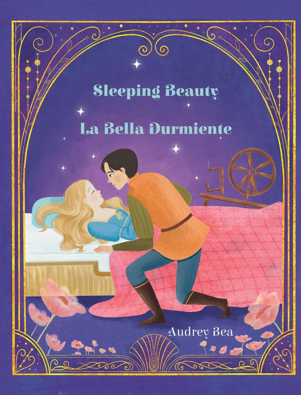 Sleeping Beauty / La Bella Durmiente: 3 (Forever Fairy Tales Bilingual)